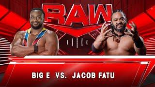 WWE RAW LIVE FULL MATCH - Big E VS Jacob Fatu 