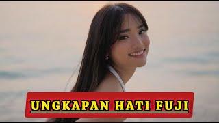 UNGKAPAN HATI FUJI