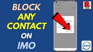How to Block Any Contact on Imo 2023