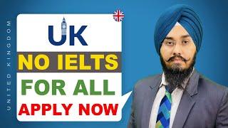 UK   NO IELTS FOR ALL APPLY NOW   STUDY VISA UPDATES 2024  USA CANADA UK