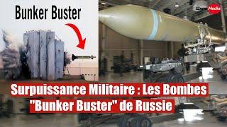 Découvrez les bombes russes « Bunker Buster » qui détruisent Tout sur Leur Passage