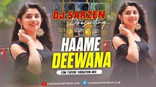 Dj Sarzen Setup Song  Hame Deewana Tor Deewana EDM Tapori Vibration Mix #satishdaskhorthasong