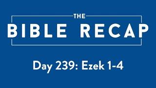 Day 239 Ezekiel 1-4