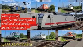 #trainspotting  Züge bei Mülheim Kärlich Brohl + Bad Breisig am 03. +04.06.24 #train #railway