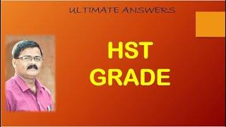 HST GRADECOMPLETE DETAILS