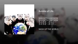 Bubble of Life