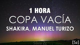 1 HORA Shakira Manuel Turizo - Copa Vacía LetraLyrics