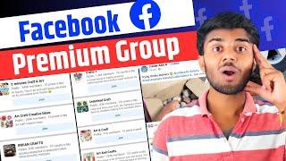 ऐसे मिलेंगे Facebook premium Autoapproval Group  auto approval facebook groups list