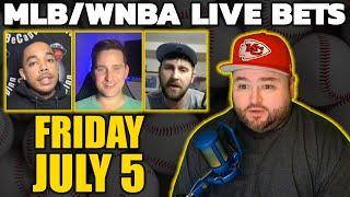 Live Bets With Kyle Kirms MLB WNBA Picks Friday July 5