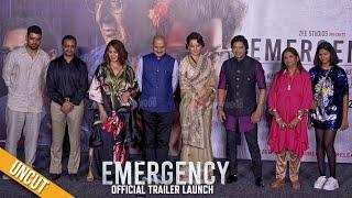 UNCUT - Emergency  Official Trailer Launch  Kangana Ranaut Anupam Kher Shreyas T Mahima C