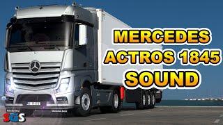 ETS2 1.50 Mercedes Benz Actros 1845 Sound by EVR