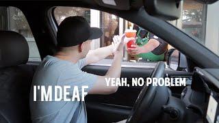 Deaf Man vs. Drive Thru I Felt Human