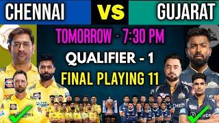 IPL 2023  Qualifier-1  Chennai Super Kings vs Gujarat Titans Playing 11  CSK vs GT