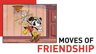 Mickey Moves of Friendship  Style of Friendship  Disney Shorts