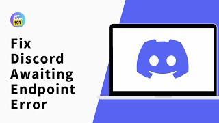 How to Fix Discord Awaiting Endpoint Error  Awaiting Endpoint Discord