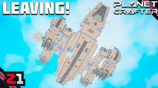 LEAVING The Planet  The Planet Crafter Full Release