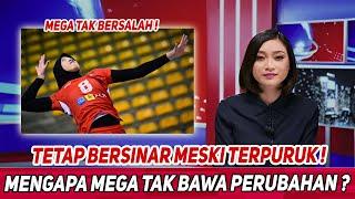 MEGA BERSINAR DI TENGAH KETERPURUKANPengaruh Mega Tak Buat Skill Timnas Upgrade Mengapa