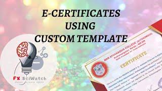 Customized E-Certificate using Certifyem  E-Certificates using Google form  FX