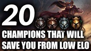 20 Champs That Will SAVE YOU FROM LOW ELO for Season 9  Best Champs For Iron Bronze Silver Gold