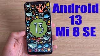 Install Android 13 on Mi 8 SE AOSP Rom - How to Guide