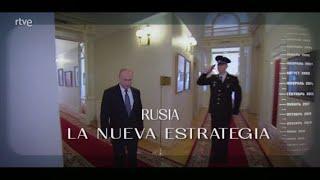 Rusia La Nueva Estrategia de Putin en el Siglo 21 - Documental Completo