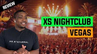 XS Las Vegas  Nightclub Review 2022