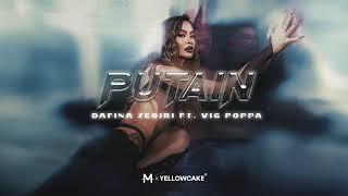 Dafina Zeqiri ft. Vig Popa - PUTAIN Audio