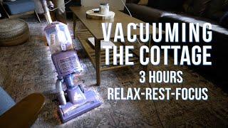 Vacuuming the Cottage - 3 Hours Relaxing Vacuum Sounds
