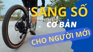 Cách sang líp chuyển số cơ bản cho người mới  Tránh chéo xích  How to shift derailleur