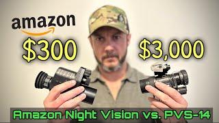 $300 vs  $3000 Night Vision