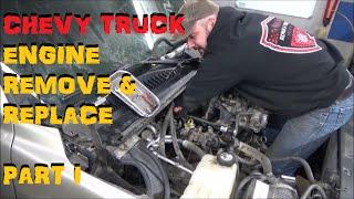 Chevy Truck Engine - Remove & Replace Part I