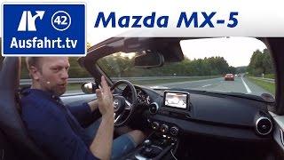 2016 Mazda MX-5 Skyactiv G-160 - Fahreindruck Autobahn Landstrasse  Fahrbericht der Probefahrt