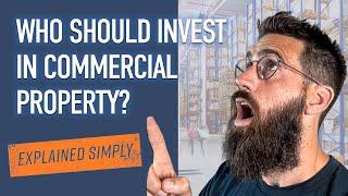 Is COMMERCIAL PROPERTY investing right for you?  Lets find out...