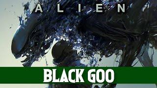 Black Goo - Die WAHRE Bedrohung der Alien Lore