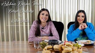 ASLIHAN DOĞAN TURAN I BURGER CHALLENGE W KATRE YIRTICI