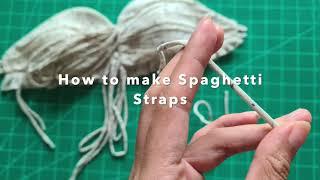 How to make Spaghetti Straps