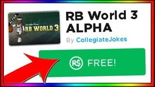 HOW TO GET RB WORLD 3 FOR FREE ROBUX GIVEAWAY 2019