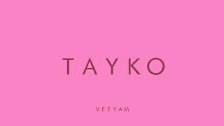 VEEYAM  Tayko