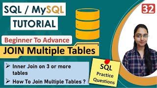 32-How to Join 3 or more tables in SQL  Join Multiple Tables  Using Inner Join  Interview Topic