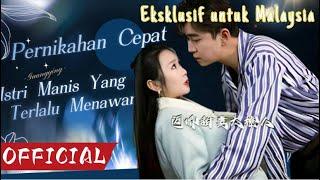 Pernikahan Cepat Istri Manis Yang Terlalu MenawanVersi Penuh #drama #dramapendekyangdisyorkan