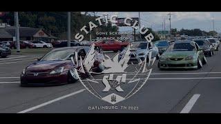 Static Club Gatlinburg ‘23 After Movie