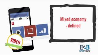 Mixed economy - defined