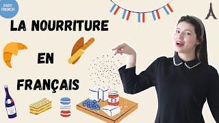 FRENCH FOR BEGINNERS - FOOD VOCABULARY-  Nourriture  Aliments Vocabulaire