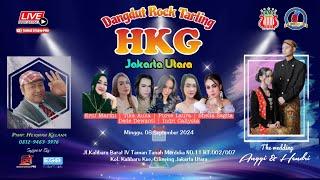 Live Streaming DANGDUT ROCK TARLING HKG JAKARTA UTARA SESI 1