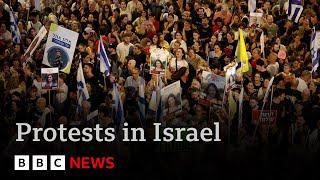 Huge protests in Israel as public demand deal to release hostages  BBC News