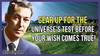 READY FOR YOUR DESIRE? FIRST CONQUER THE UNIVERSES TEST  NEVILLE GODDARD  LAW OF ATTRACTION