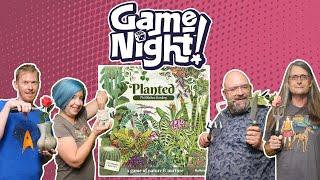 Planted A Game of Nature & Nurture - GameNight Se10 Ep17 - How to Play & Playthrough