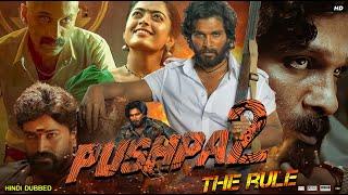 Pushpa The Rule Full Movie In Hindi Dubbed 2022  Allu Arjun  Rashmika  Fahad  Review & Facts HD