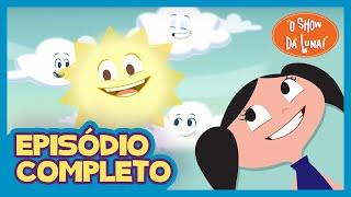 Como a Água Vira Chuva - O Show da Luna Episódio Completo 08  Primeira Temporada  Kids