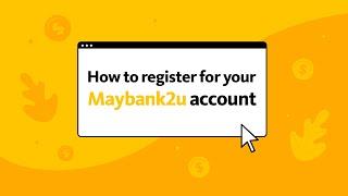 How to register for your Maybank2u account online